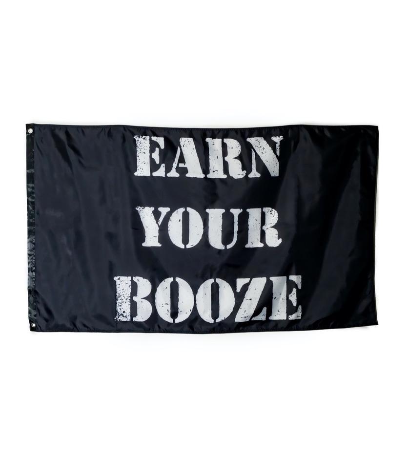 Earn Your Booze Horizontal Flag 3x5'Earn Your Booze