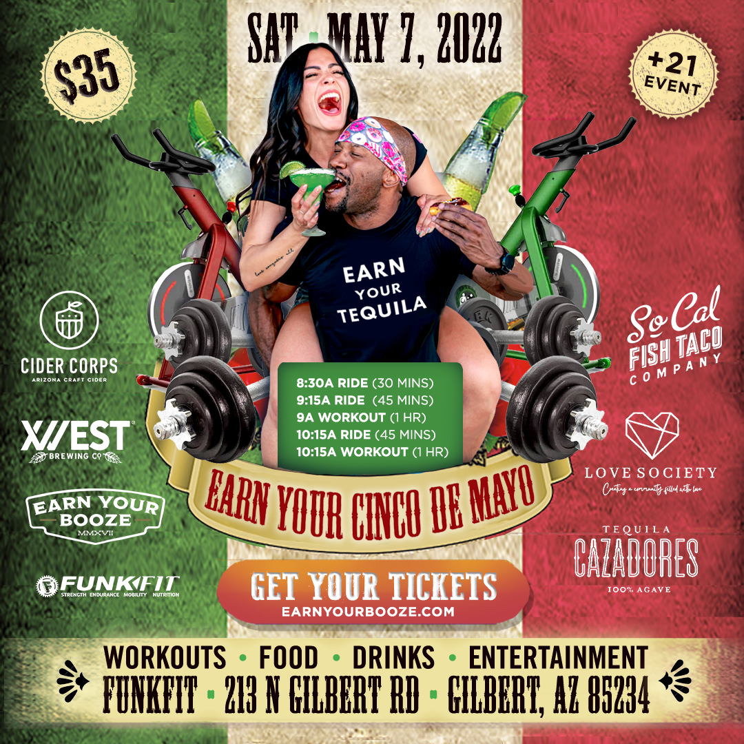 EARN YOUR CINCO DE MAYO @ FUNKFIT | MAY 7 | GILBERTEarn Your Booze