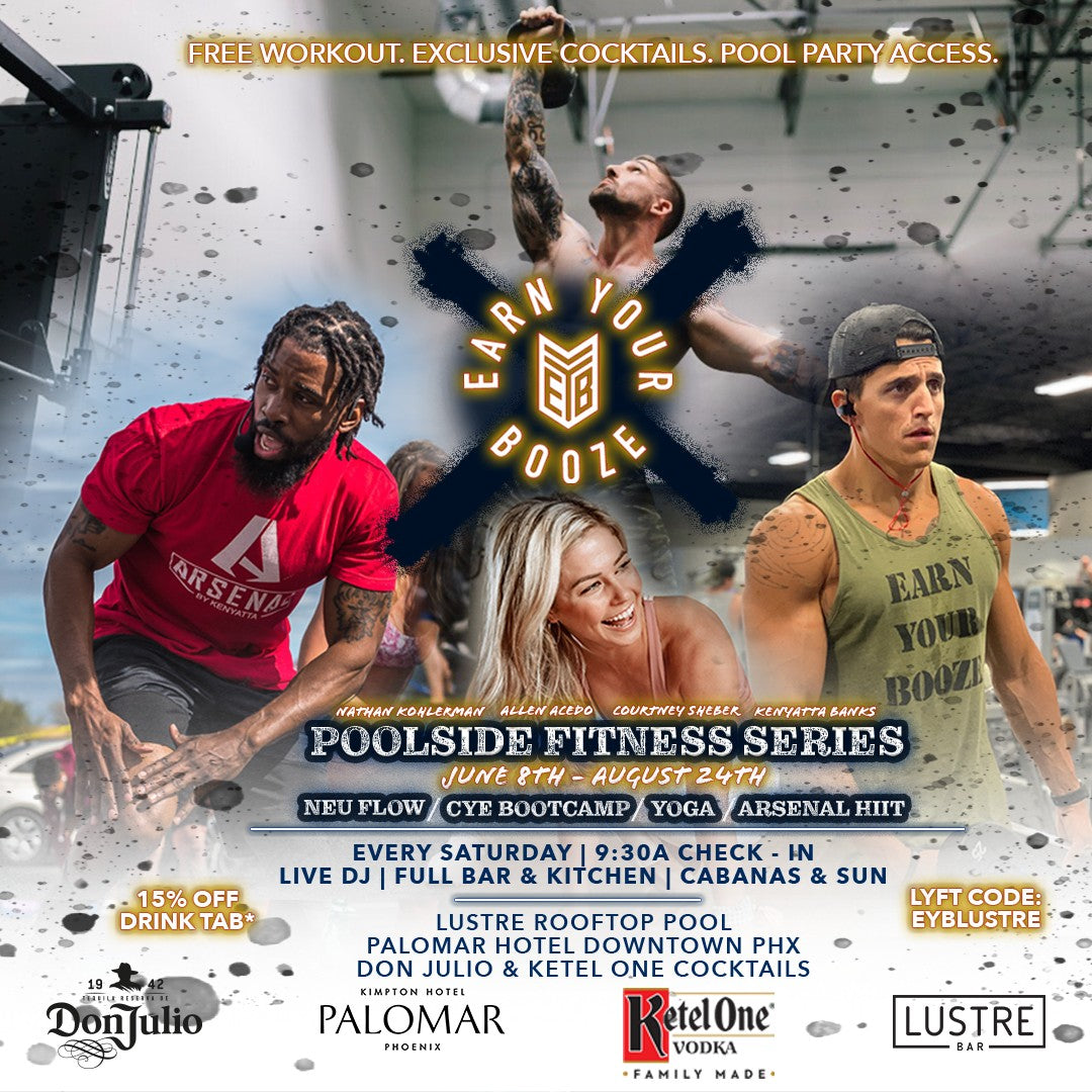Lustre Poolside Fitness Series 2019Earn Your Booze
