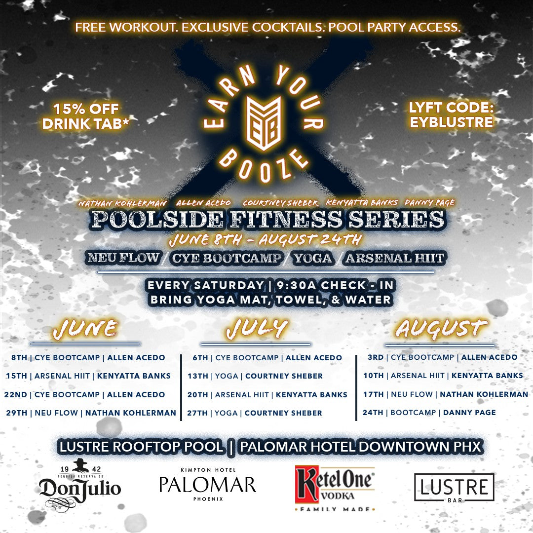 Lustre Poolside Fitness Series 2019Earn Your Booze