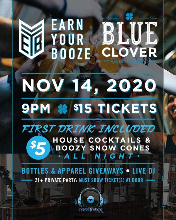 Private Party at Blue Clover Distillery | 14NOV2020Earn Your Booze