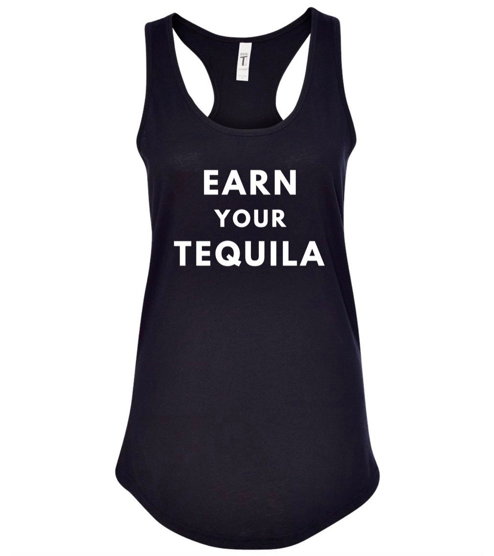 Earn Your Tequila Women's TankEarn Your Booze